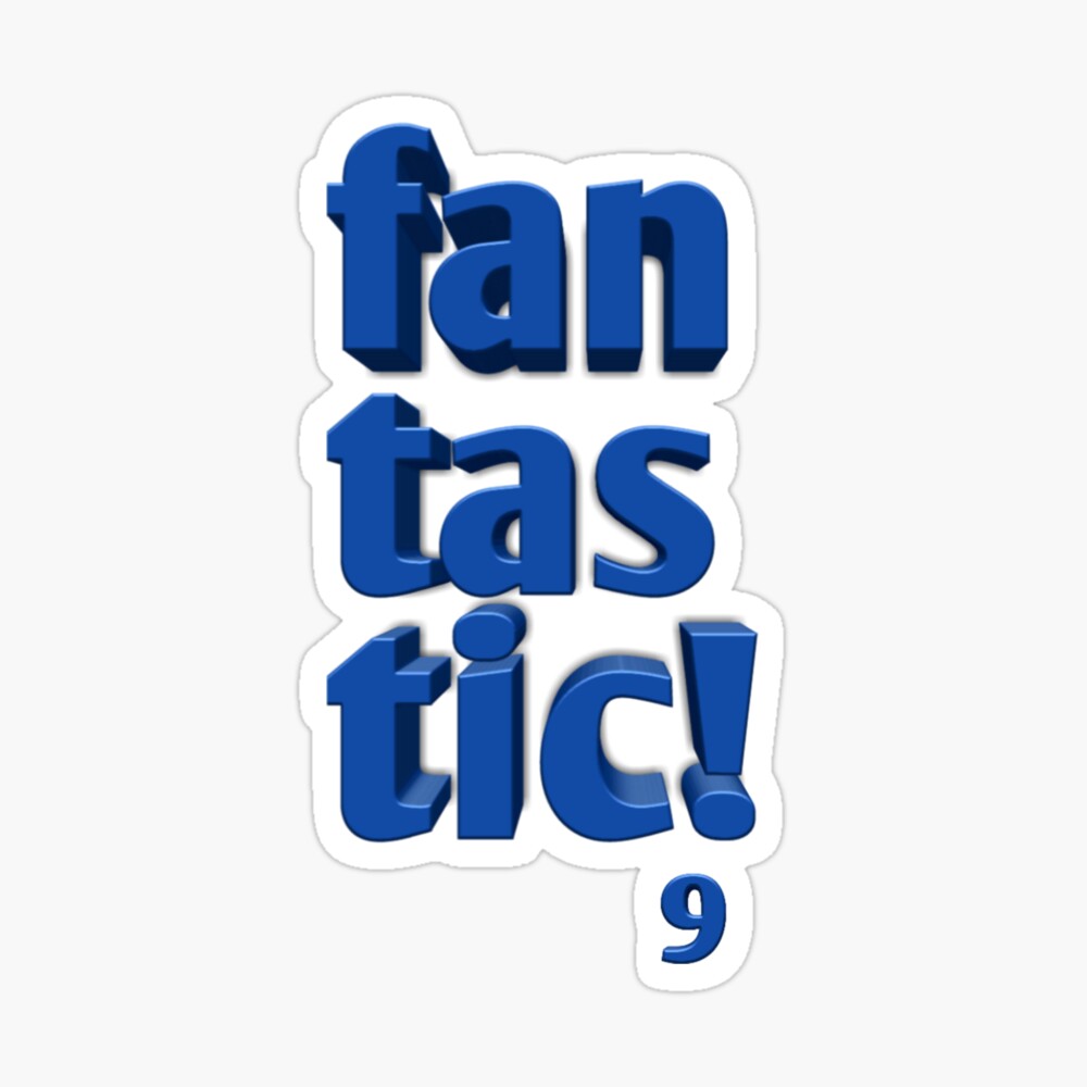 fantastic! 9