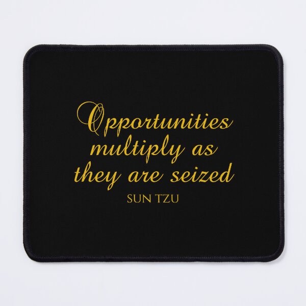 Item preview, Opportunities Multiply As They Are Seized - Sun Tzu Quotes designed and sold by PhiloJourney.