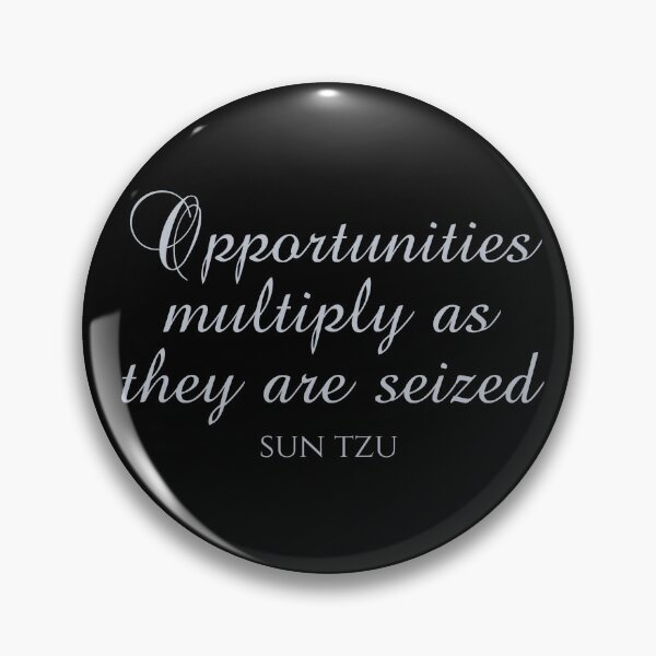 Item preview, Opportunities Multiply As They Are Seized - Sun Tzu Quotes designed and sold by PhiloJourney.