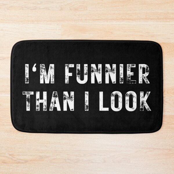 Item preview, I'm Funnier Than I Look. Fun, Funny, Retro Vintage Grunge Funny Design. I Really Am designed and sold by That Cheeky Tee.