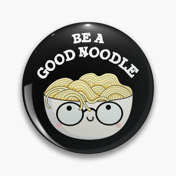 Item preview, Be A Good Noodle Funny Noodle Puns (Dark BG) designed and sold by punnybone.