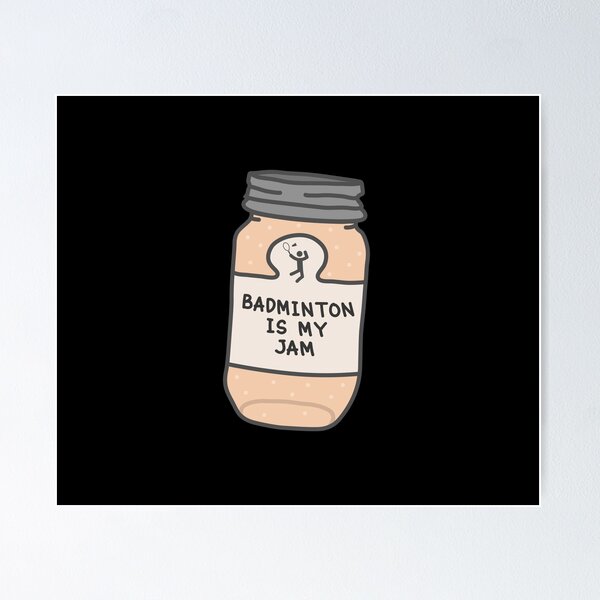 Item preview, Badminton Is My Jam designed and sold by orlumbuspirate.