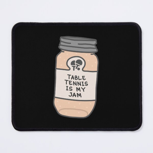 Item preview, Table Tennis Is My Jam designed and sold by orlumbuspirate.