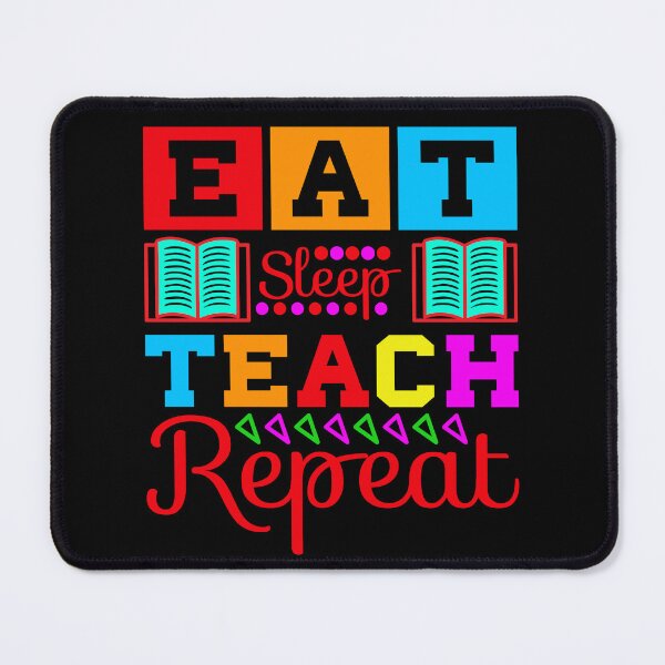Item preview, Eat sleep teach repeat designed and sold by sweary12.