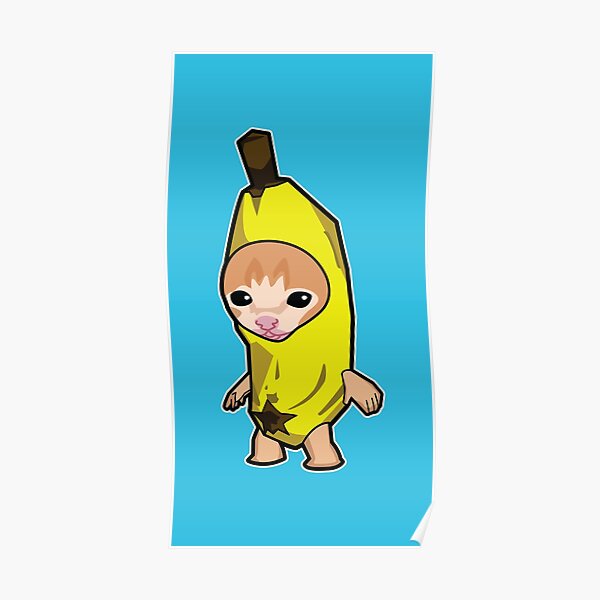 Cat In Banana Costume Meme Poster For Sale By Rzera Redbubble