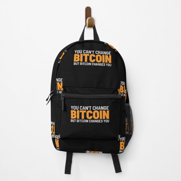 Item preview, You can't change bitcoin but bitcoin changes you designed and sold by Bitcoin-Fashion.