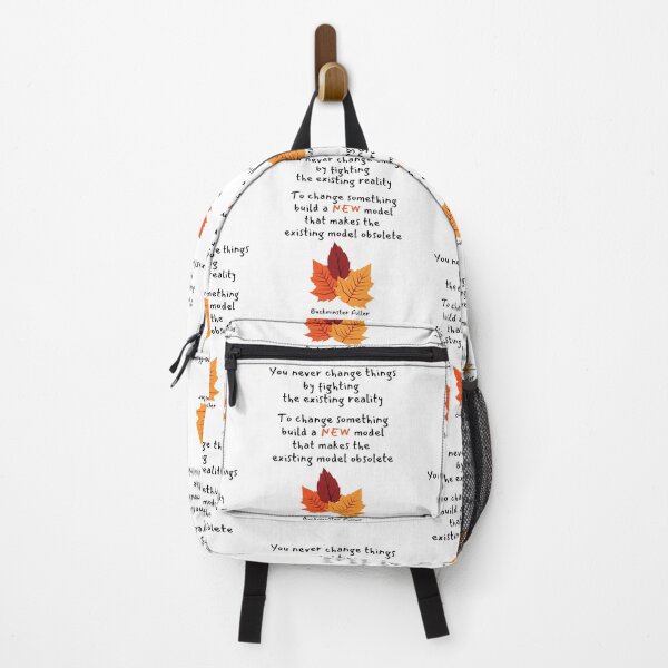 Item preview, You never change things by fighting the existing reality. To change something, build a NEW model that makes the existing model obsolete. Buckminster Fuller designed and sold by LifeWisdom.