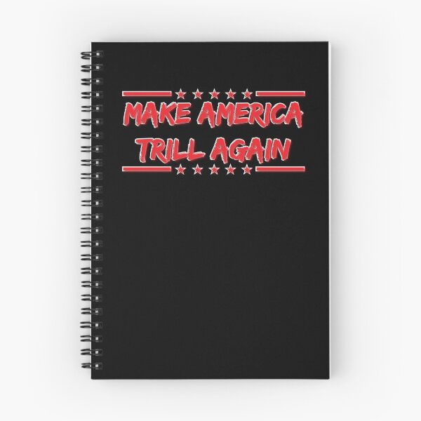 Item preview, Make America Trill Again designed and sold by A O.