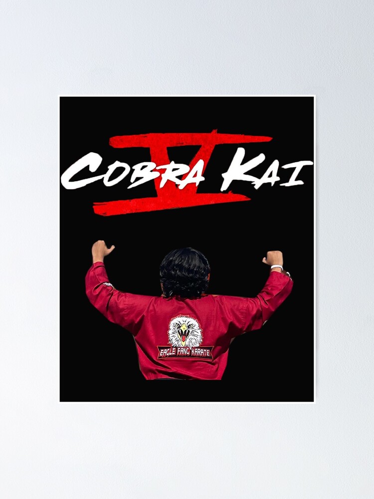 &ldquo;cobra kai&rdquo; Poster for Sale by X-Sonic | Redbubble