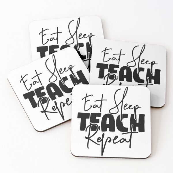 Item preview, EAT SLEEP TEACH REPEAT designed and sold by sweary12.