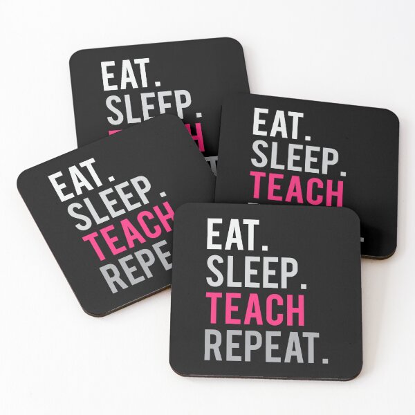 Item preview, EAT SLEEP TEACH REPEAT  designed and sold by sweary12.