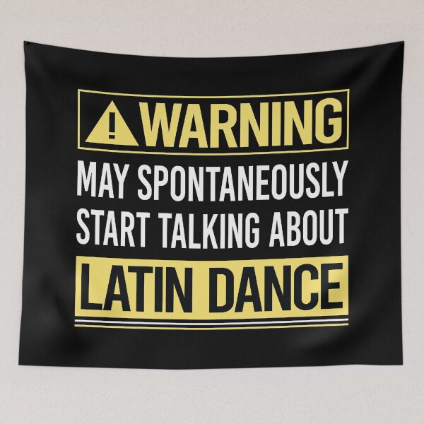 Item preview, Warning About Latin Dance designed and sold by WrightTrouble.