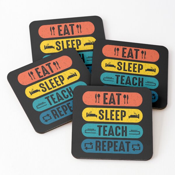 Item preview, EAT SLEEP TEACH REPEAT designed and sold by sweary12.