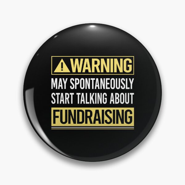 Item preview, Warning About Fundraising Fundraiser designed and sold by WrightTrouble.
