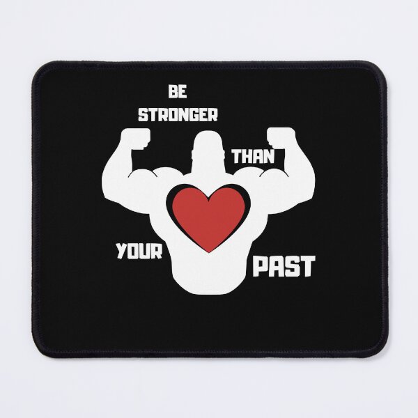 Item preview, Be stronger than your past - Quote Design  designed and sold by Akimatax ✯✯✯✯✯.