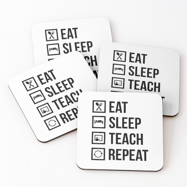 Item preview, EAT SLEEP TEACH REPEAT designed and sold by sweary12.