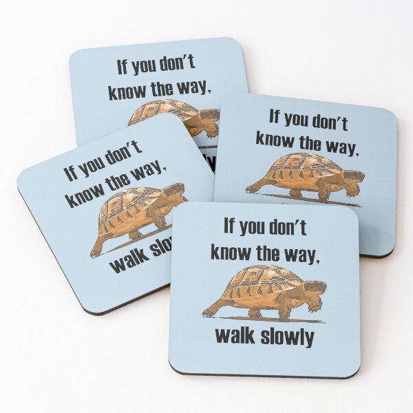 Item preview, If You Dont Know The Way Walk Slowly Tortoise  designed and sold by taiche.