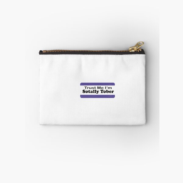 Item preview, TRUST ME I'M SOTALLY TOBER designed and sold by cgullart.