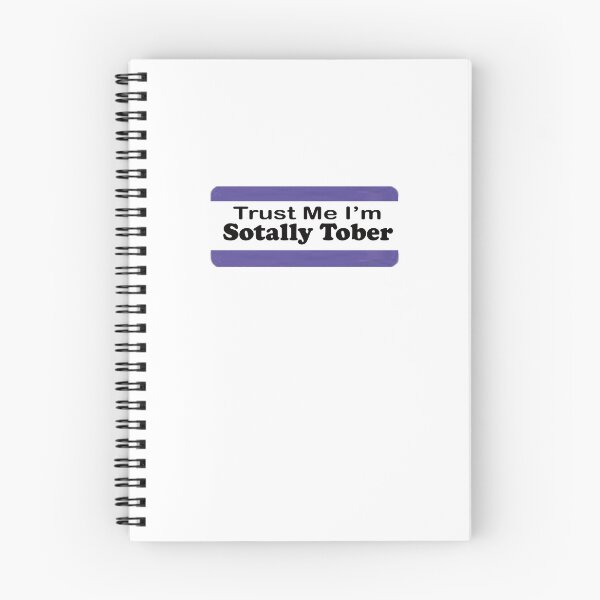 Item preview, TRUST ME I'M SOTALLY TOBER designed and sold by cgullart.