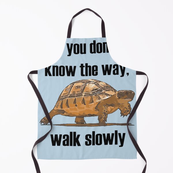 Item preview, If You Dont Know The Way Walk Slowly Tortoise designed and sold by taiche.