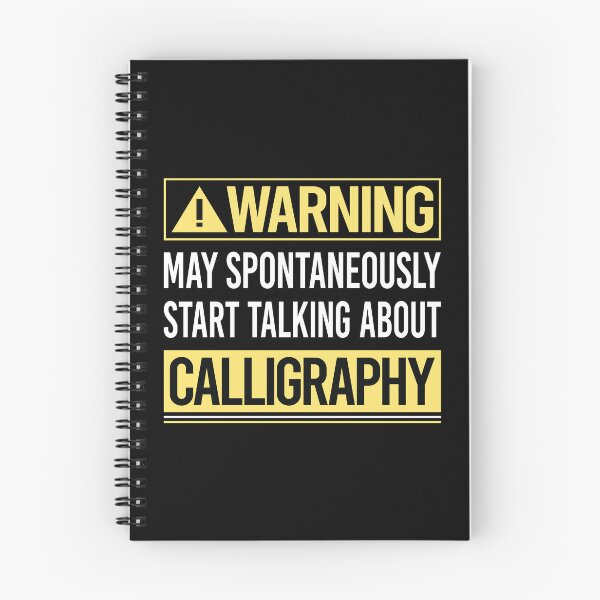 Item preview, Warning About Calligraphy Calligrapher Handwriting Lettering designed and sold by WrightTrouble.