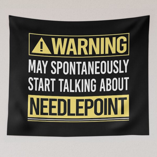 Item preview, Warning About Needlepoint Canvas Work designed and sold by WrightTrouble.