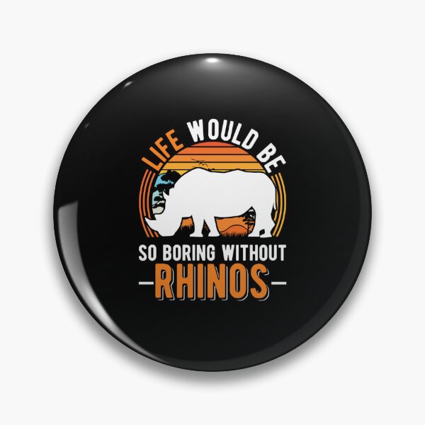 Item preview, Life Would Be So Boring Without Rhinos designed and sold by aaronbolser.