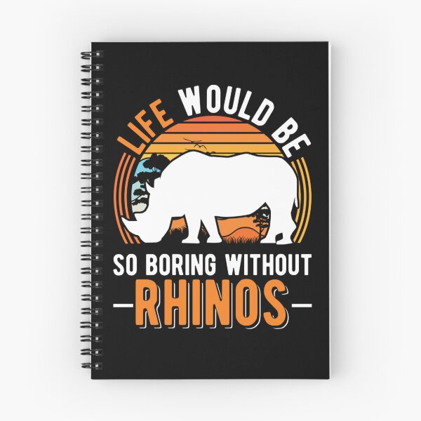 Item preview, Life Would Be So Boring Without Rhinos designed and sold by aaronbolser.