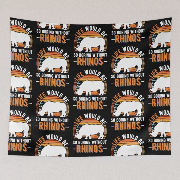 Item preview, Life Would Be So Boring Without Rhinos designed and sold by aaronbolser.