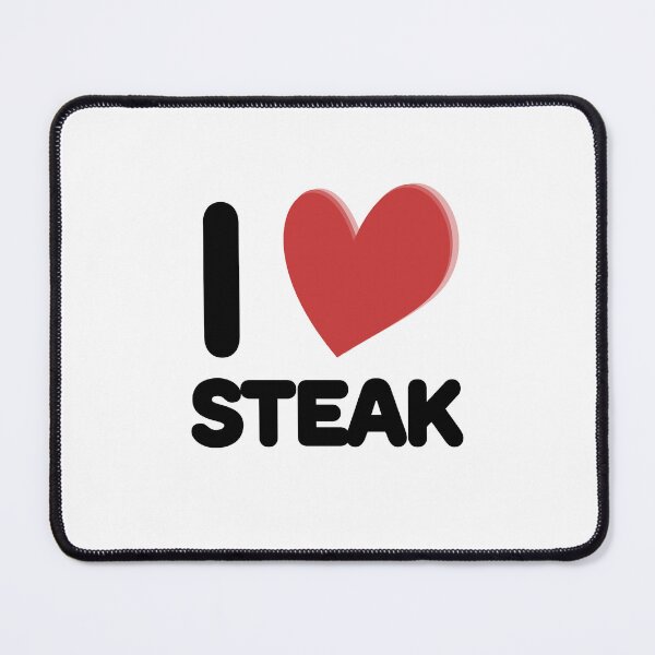 Item preview, I Love Steak designed and sold by I-Heart-Designs ❤❤❤❤❤.