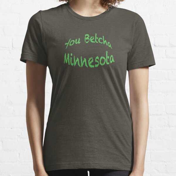 You Betcha Minnesota Kids T-Shirt – Minnesota Awesome