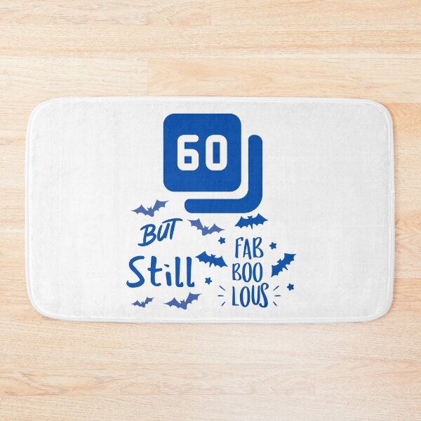 Item preview, 60 But Still Fabboolous designed and sold by Quirky Dez.