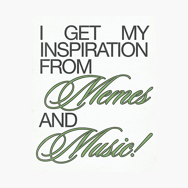 126 MEMES & MUSIC | GREEN Photographic Print