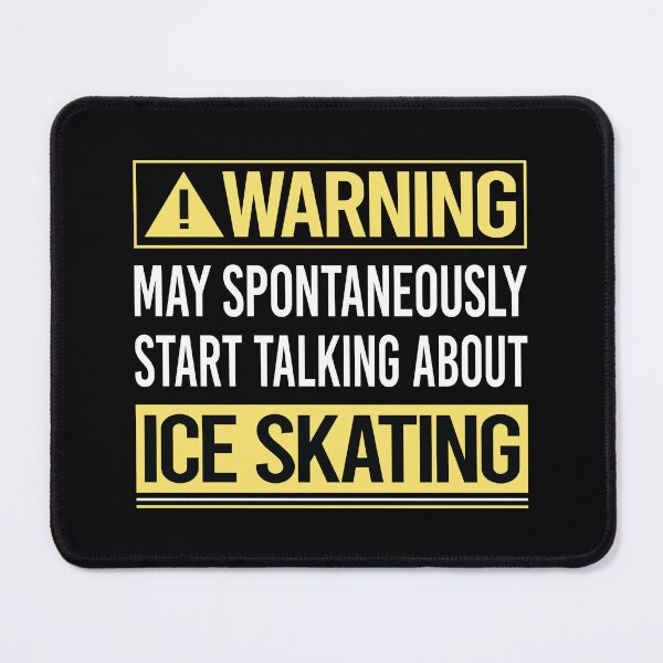 Item preview, Warning About Ice Skating Skate Skater designed and sold by WrightTrouble.