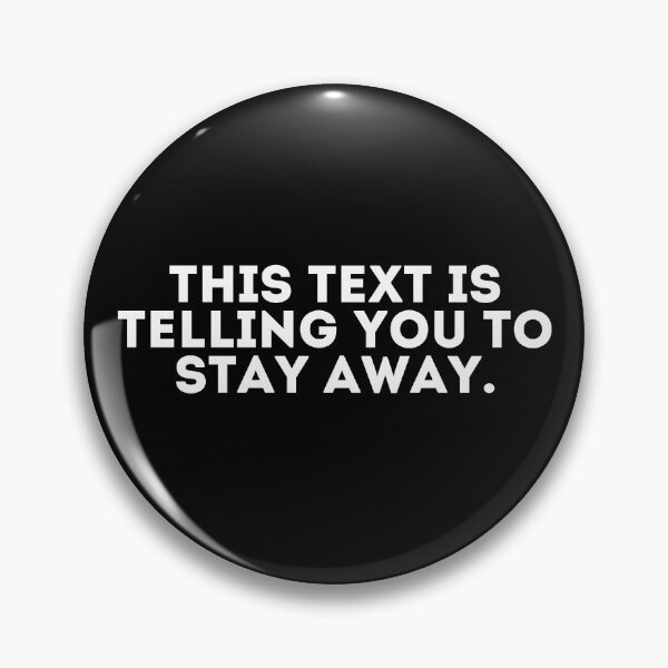 Item preview, This text is telling you to stay away designed and sold by LivingOnce.