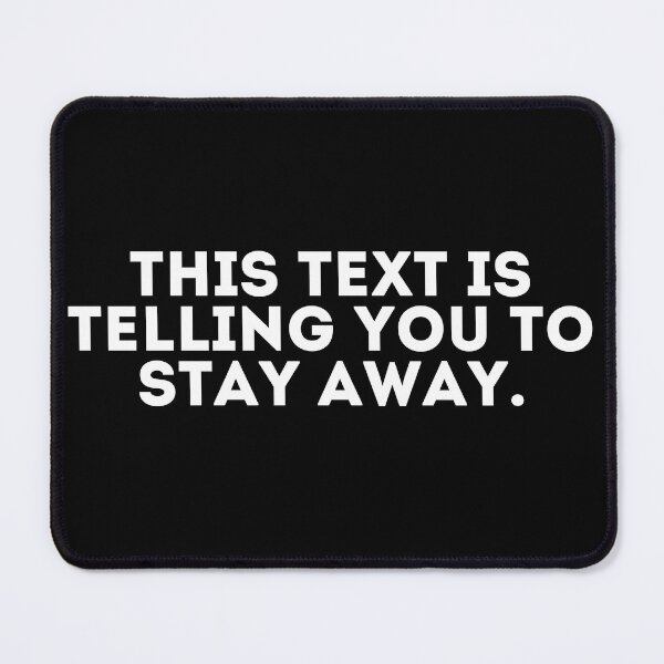 Item preview, This text is telling you to stay away designed and sold by LivingOnce.