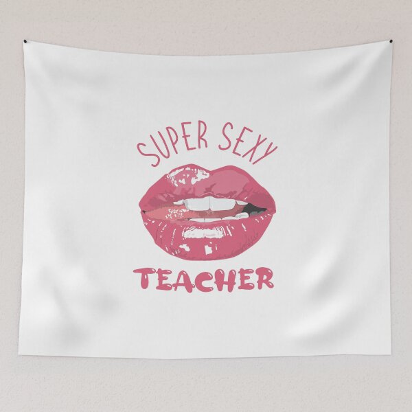 Item preview, Super Sexy Teacher designed and sold by beefrancky.