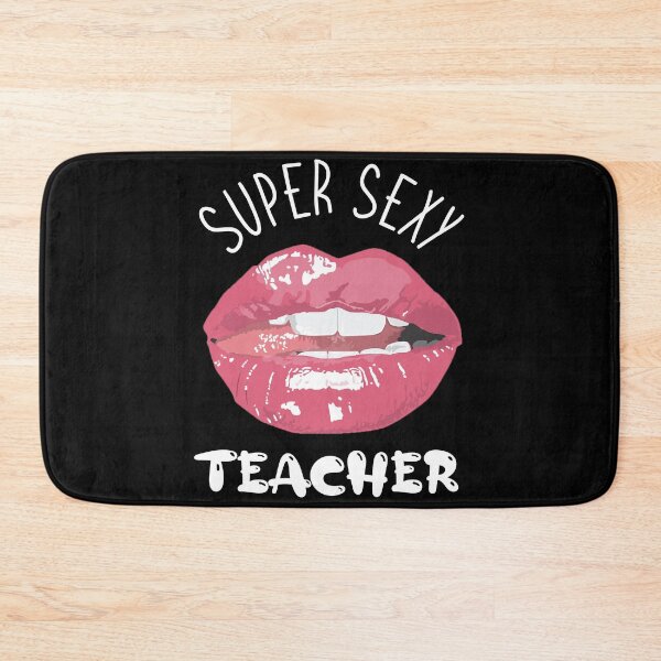 Item preview, Copy of Super Sexy Teacher designed and sold by beefrancky.