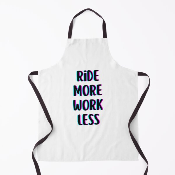 Item preview, Ride more work less  designed and sold by Wonka ⭐⭐⭐⭐⭐.