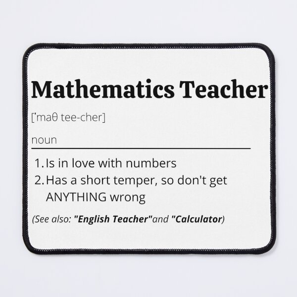 Item preview, Mathematics Teacher Definition designed and sold by Creatoe.