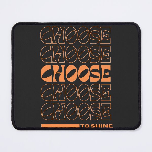 Item preview, Choose To Shine(Motivational Quote) designed and sold by Jalib.