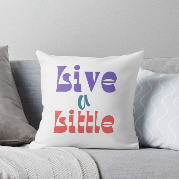Item preview, Live A Little(Motivational Quote) designed and sold by Jalib.