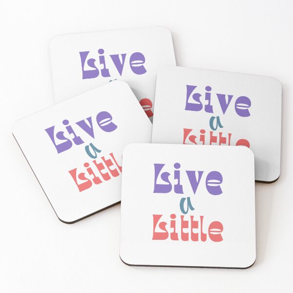 Item preview, Live A Little(Motivational Quote) designed and sold by Jalib.