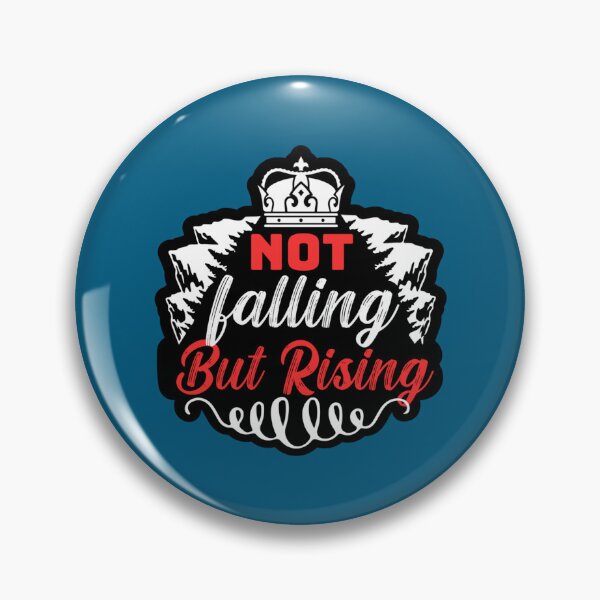 Item preview, Not falling but rising    designed and sold by Theniceniya.