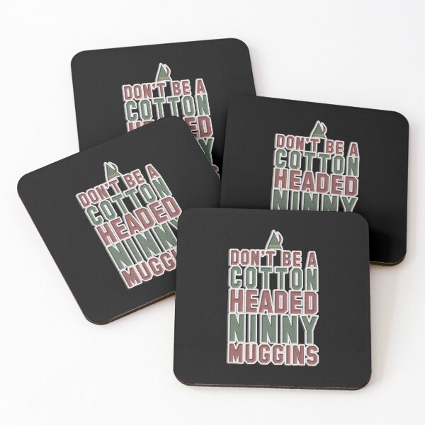 Item preview, Don't Be A Cotton Headed Ninny Muggins designed and sold by AmelieFurrer.