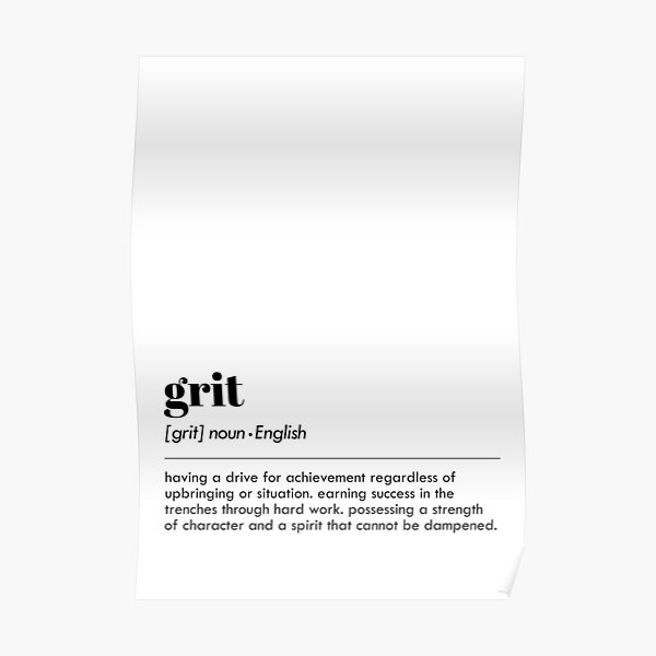 "Grit Word Definition Print , Definition of a word , Word of the day