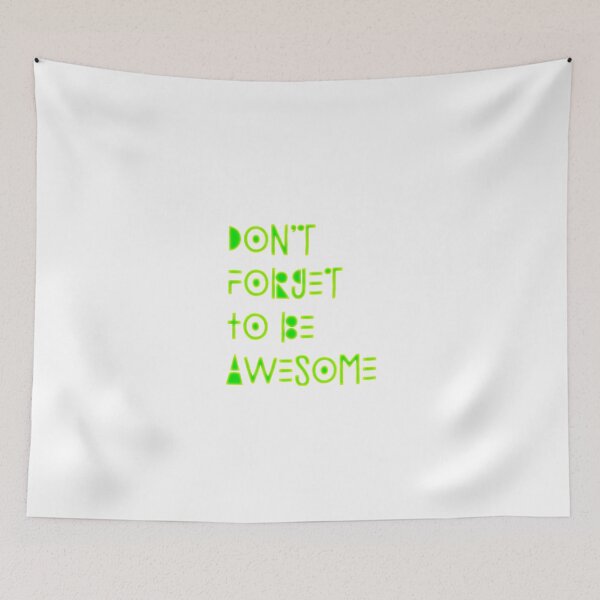 Item preview, Don't forget to be awesome designed and sold by Ian McKenzie.