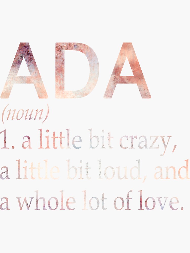 "Ada Girl Name Definition" Sticker for Sale by Gabbybaan Redbubble