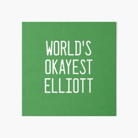 Item preview, World's Okayest Elliott designed and sold by TimespunThreads.