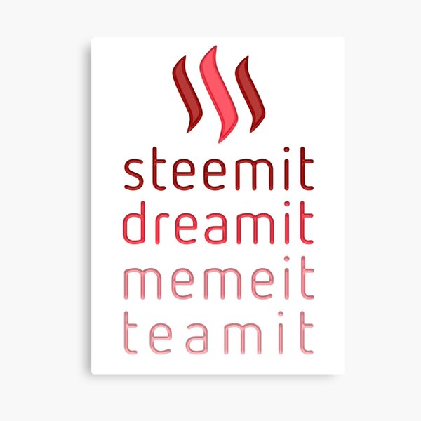 Steemit.com - Dream it, Meme It, Team it - Steemit! (Red) Canvas Print